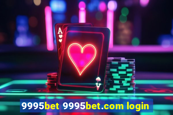 9995bet 9995bet.com login