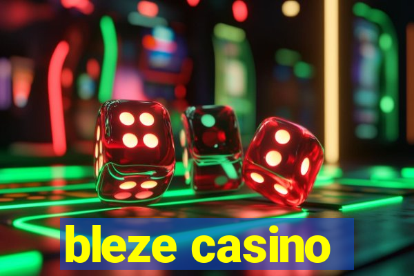 bleze casino