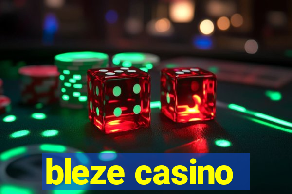 bleze casino