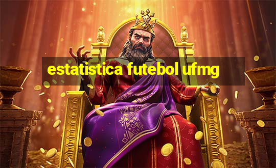 estatistica futebol ufmg