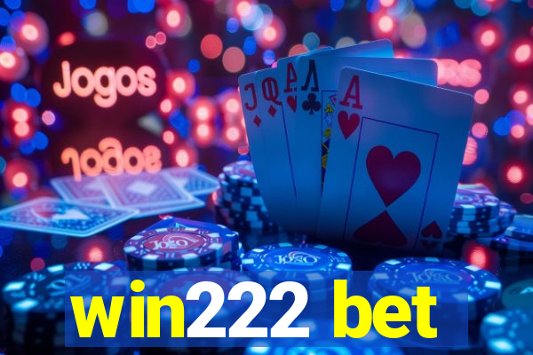 win222 bet