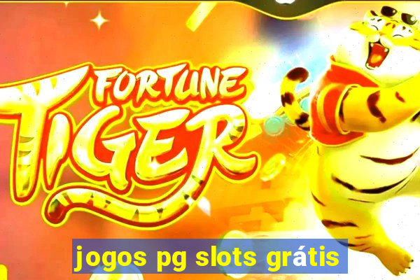 jogos pg slots grátis