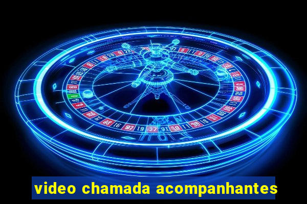 video chamada acompanhantes