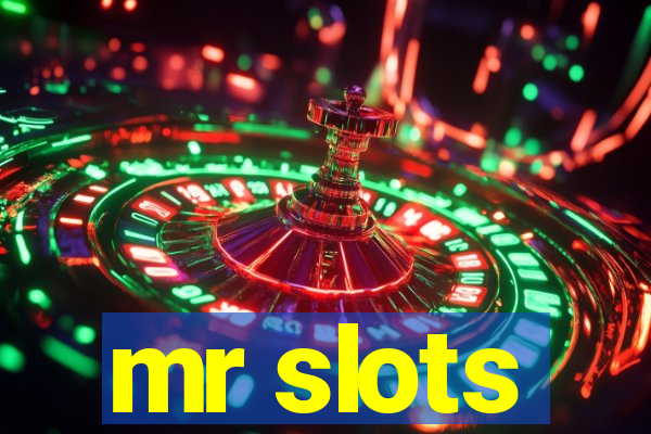 mr slots