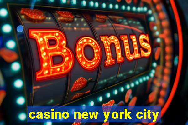 casino new york city