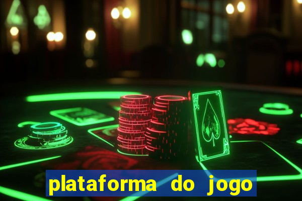 plataforma do jogo do tigre confiável