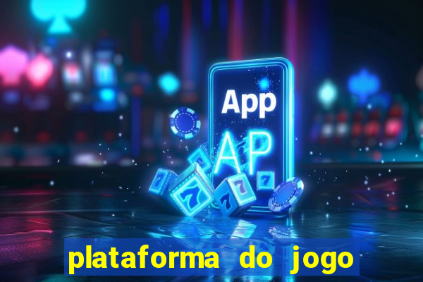 plataforma do jogo do tigre confiável