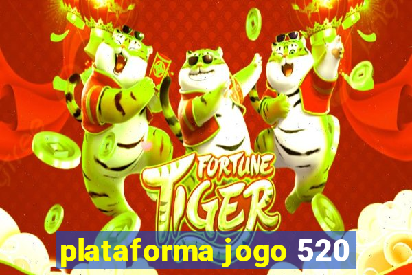 plataforma jogo 520