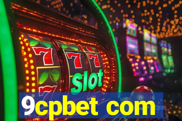 9cpbet com