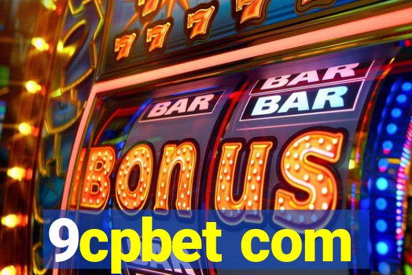 9cpbet com