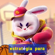 estratégia para ganhar no fortune rabbit