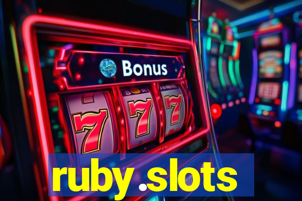 ruby.slots