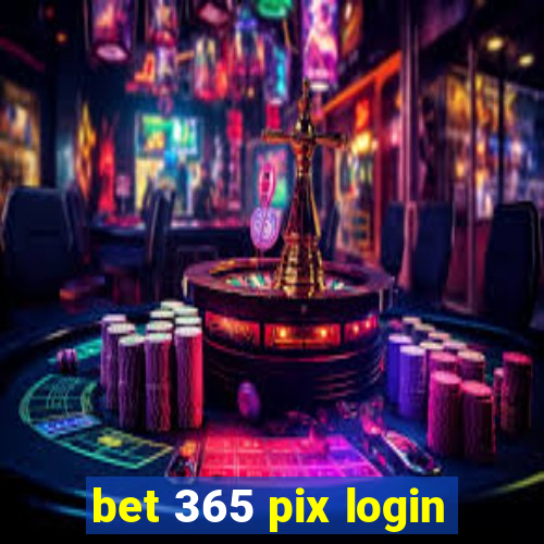 bet 365 pix login