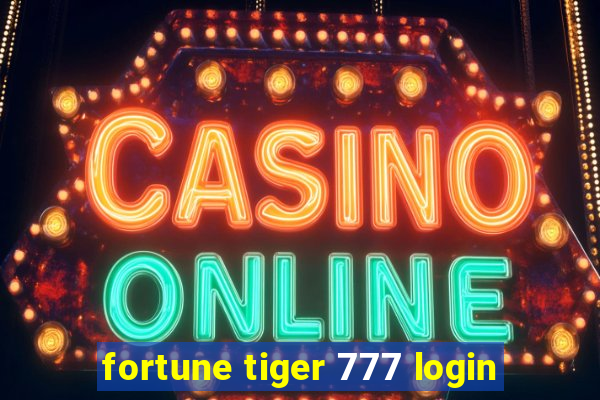 fortune tiger 777 login