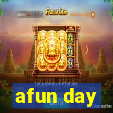 afun day