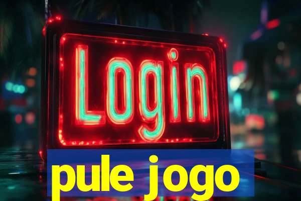 pule jogo