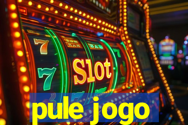 pule jogo