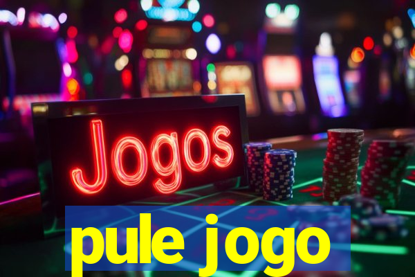 pule jogo