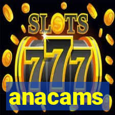 anacams