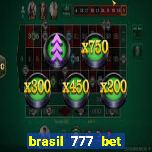 brasil 777 bet como jogar