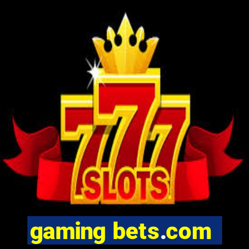 gaming bets.com