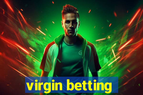 virgin betting