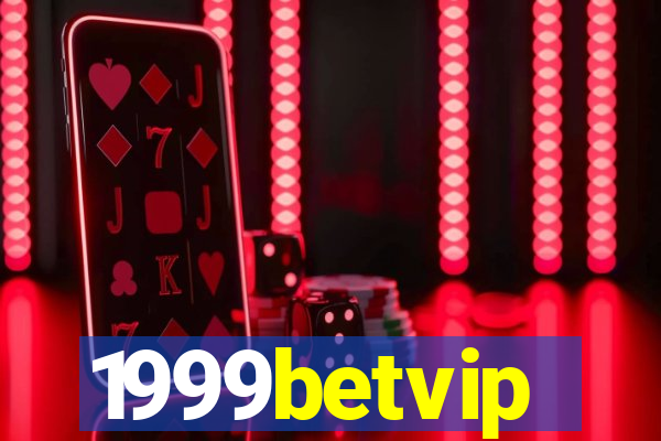 1999betvip