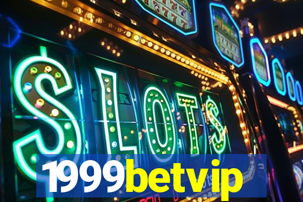 1999betvip