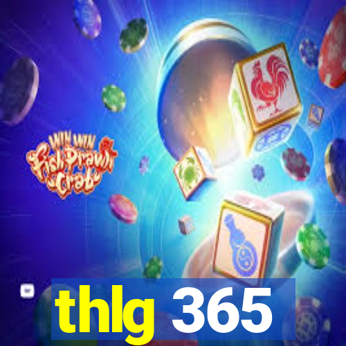 thlg 365