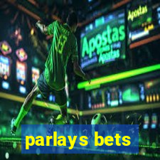 parlays bets