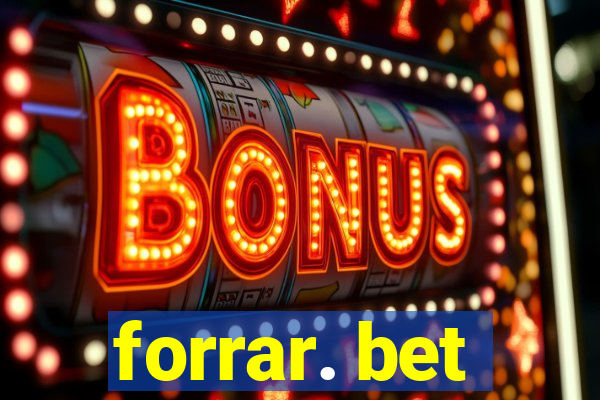 forrar. bet