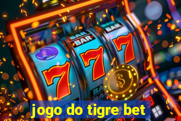 jogo do tigre bet