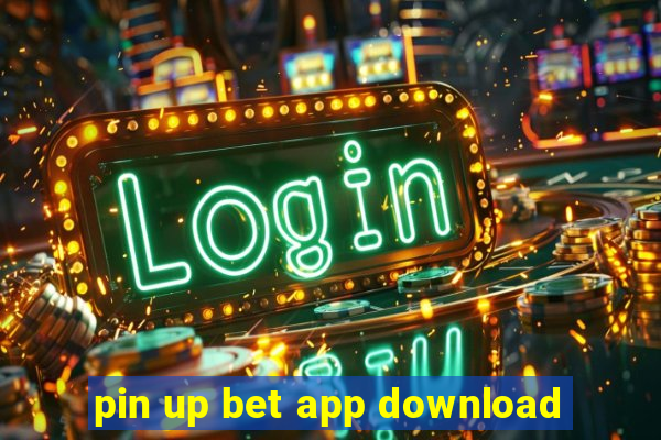 pin up bet app download