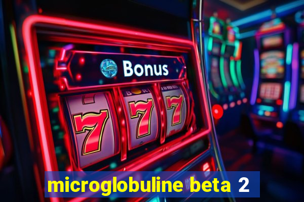 microglobuline beta 2