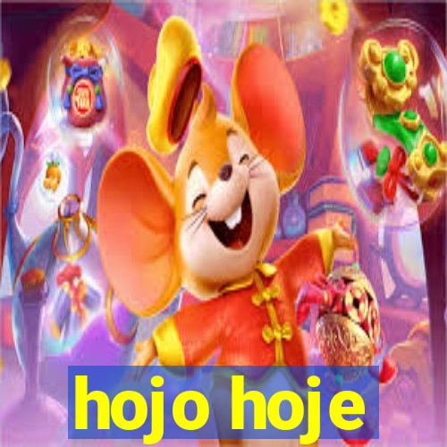 hojo hoje