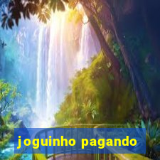 joguinho pagando