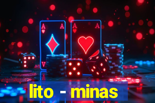 lito - minas