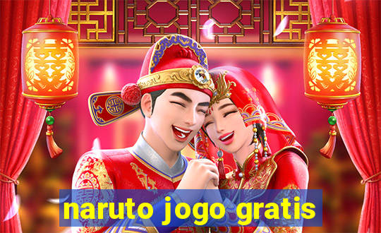 naruto jogo gratis