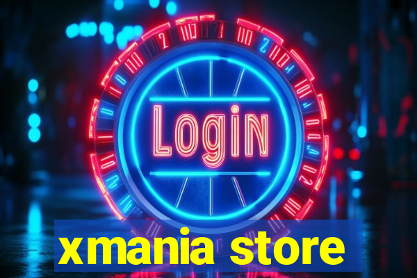 xmania store