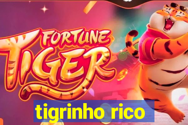 tigrinho rico