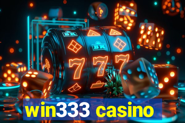 win333 casino