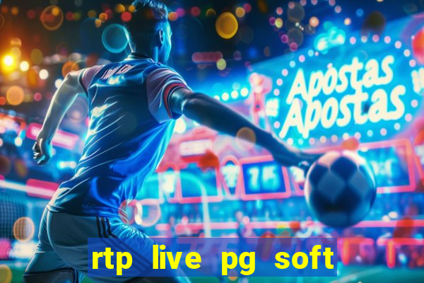 rtp live pg soft slot gacor jackpot