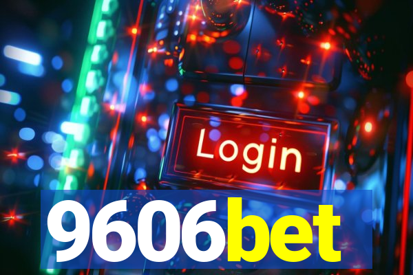 9606bet