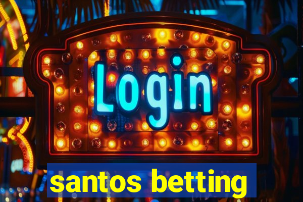 santos betting