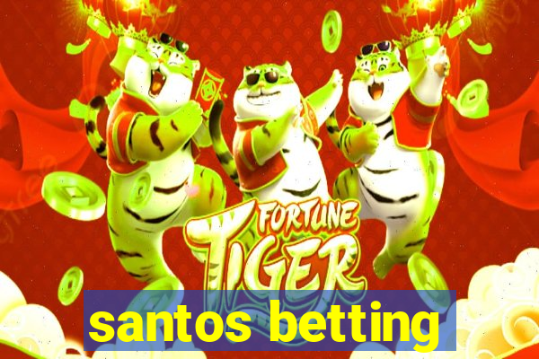 santos betting