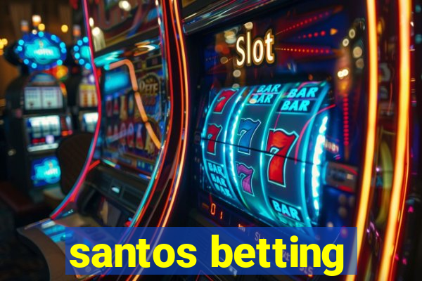 santos betting