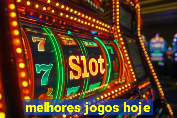 melhores jogos hoje