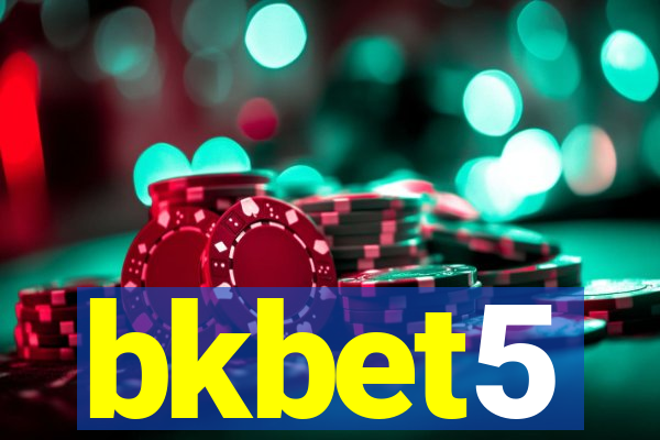 bkbet5