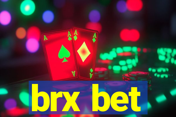 brx bet