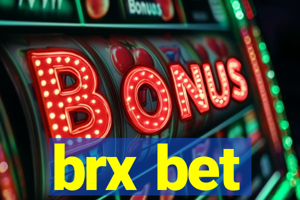 brx bet